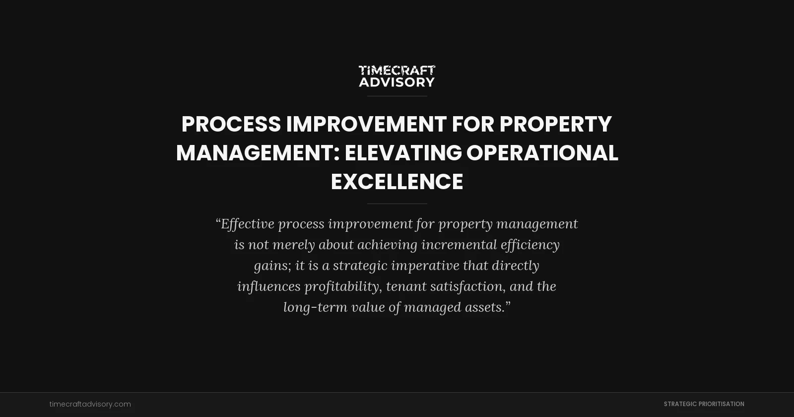 Process Improvement for Property Management: Elevating Operational Excellence