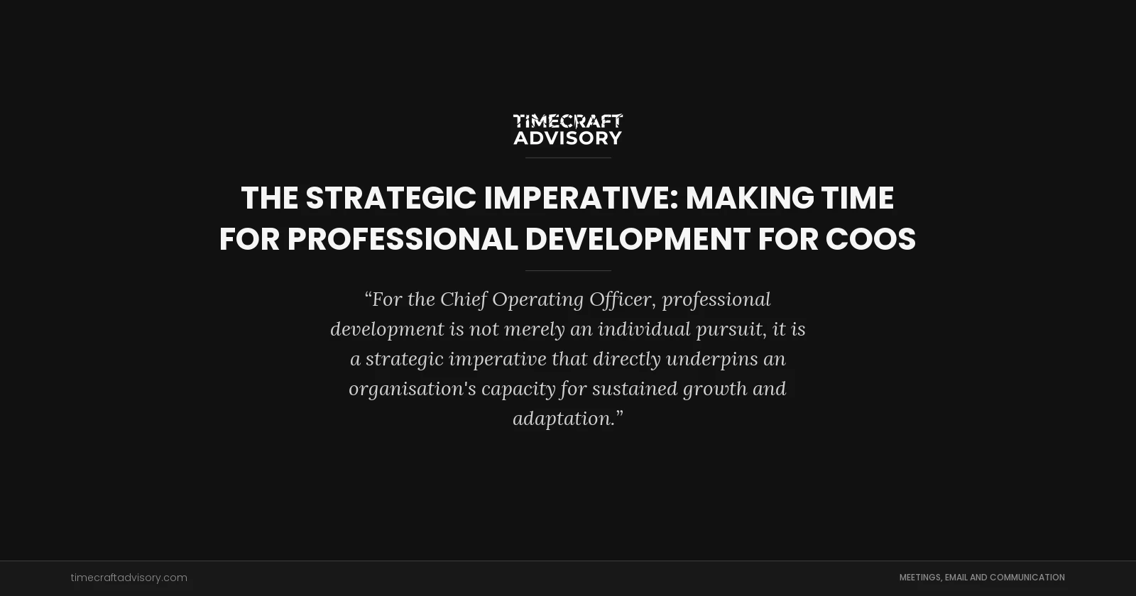 The Strategic Imperative: Making Time for Professional Development for COOs