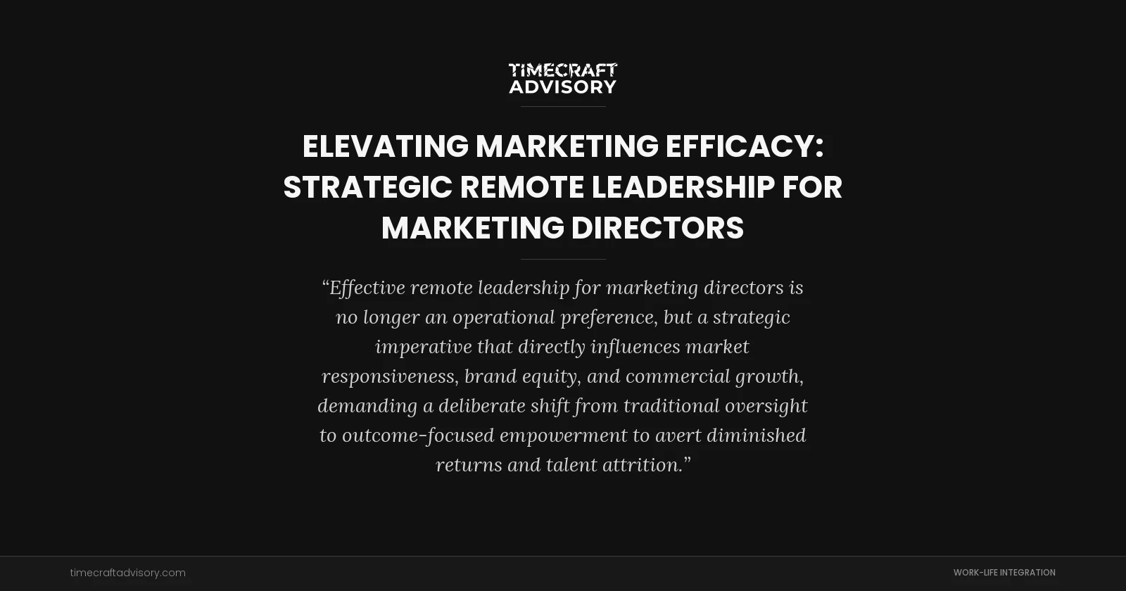 Elevating Marketing Efficacy: Strategic Remote Leadership for Marketing Directors