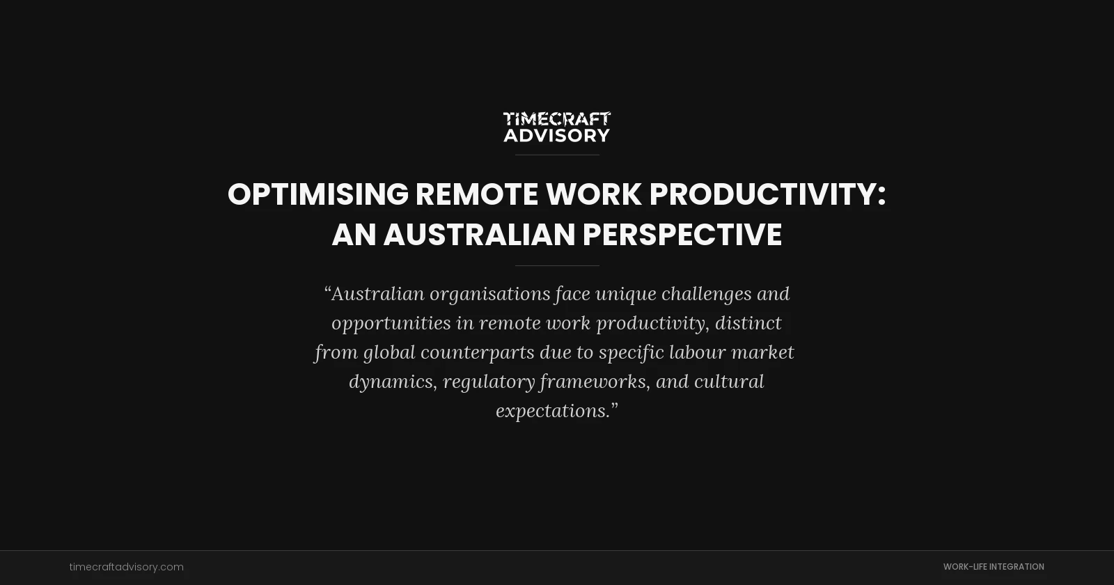 Optimising Remote Work Productivity: An Australian Perspective