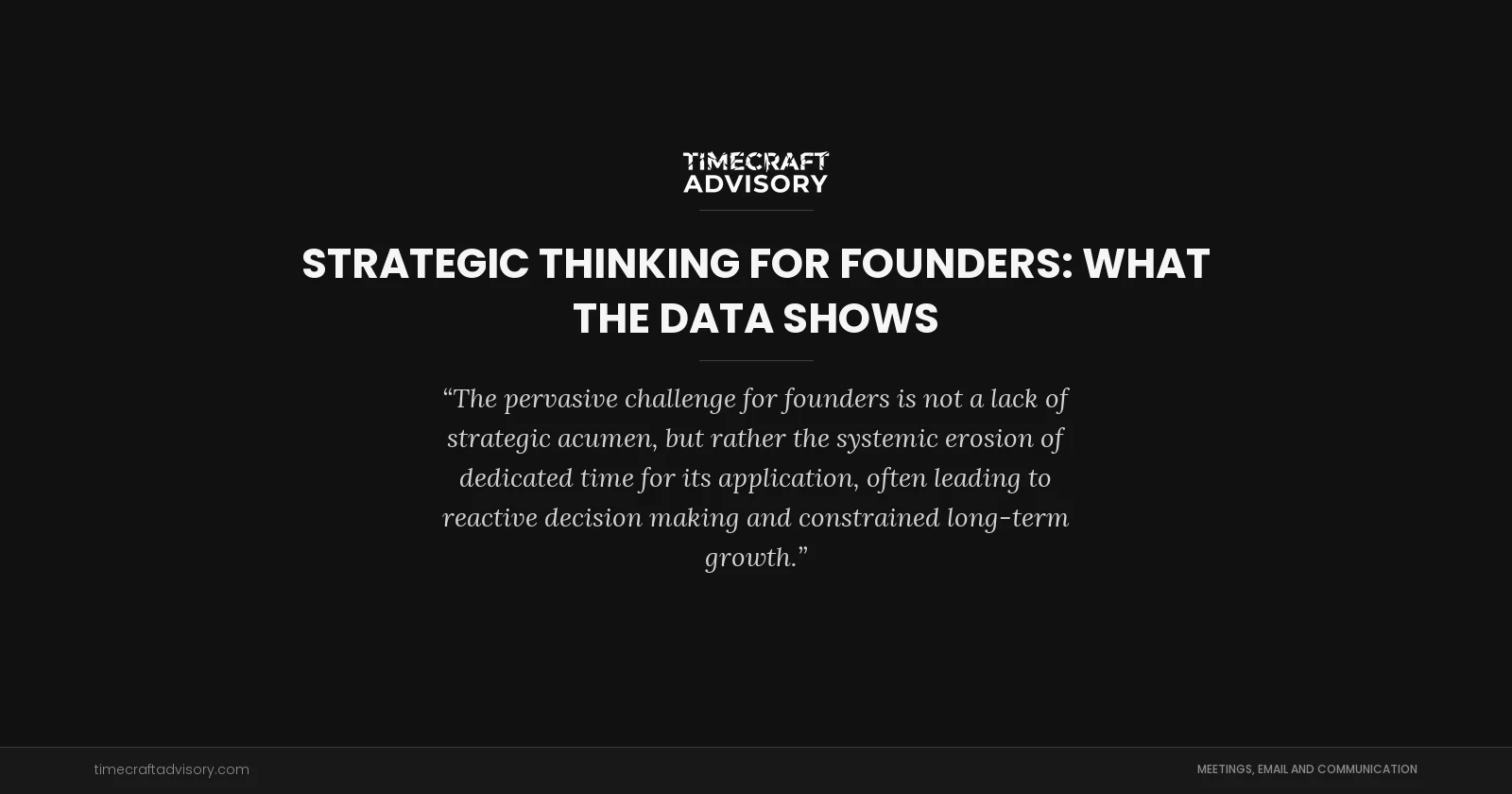 Strategic Thinking for Founders: What the Data Shows