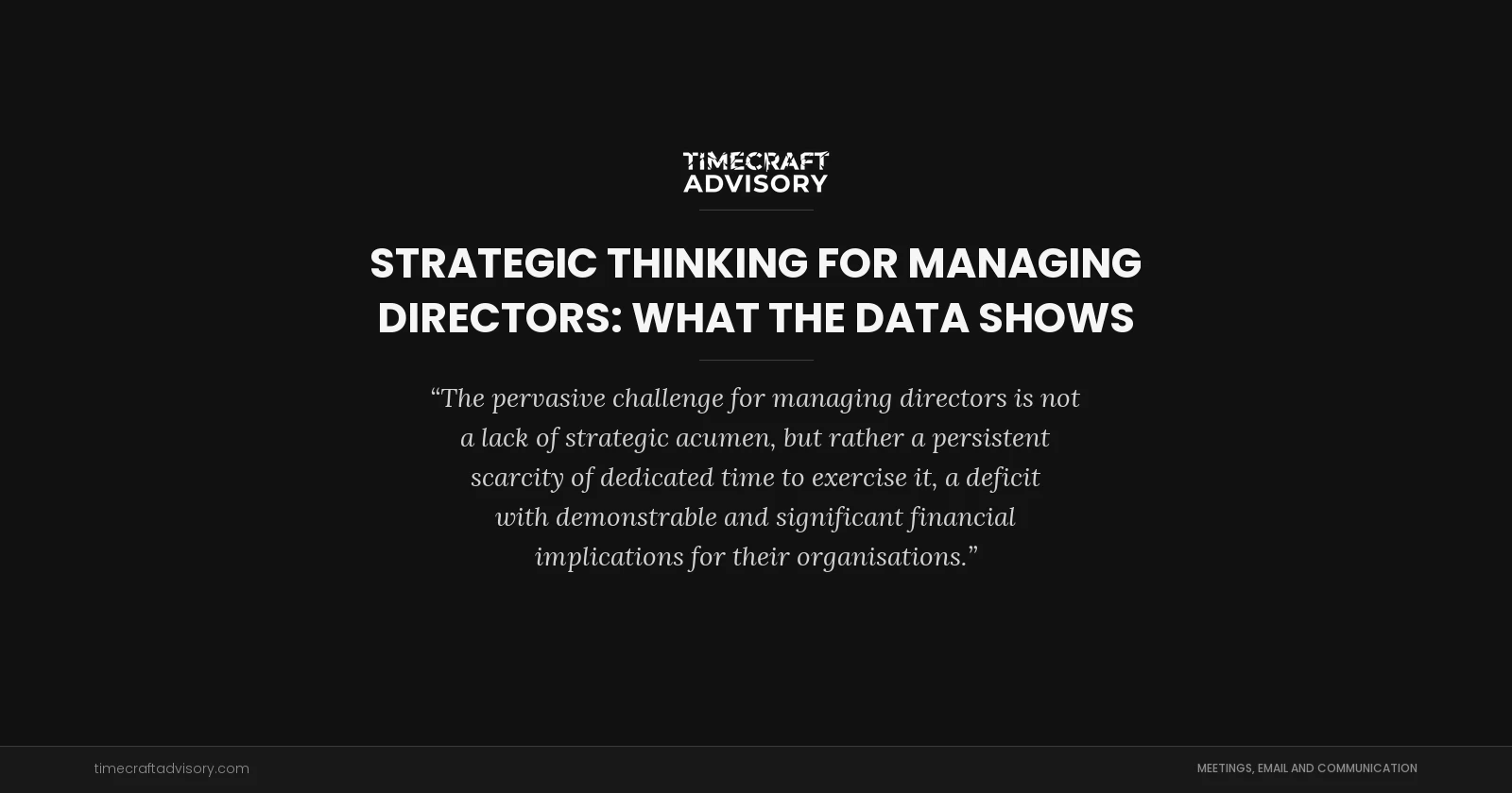 Strategic Thinking for Managing Directors: What the Data Shows