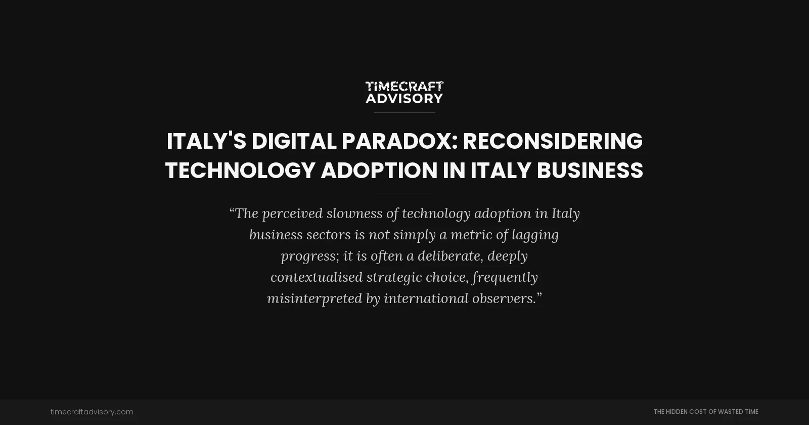 Italy's Digital Paradox: Reconsidering Technology Adoption in Italy Business