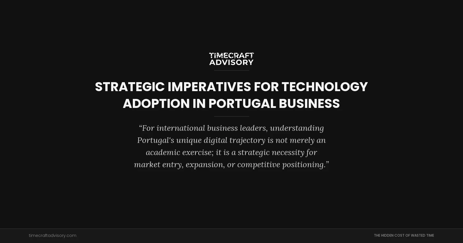 Strategic Imperatives for Technology Adoption in Portugal Business