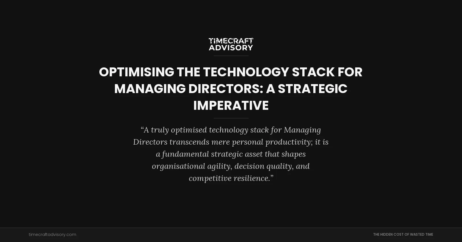 Optimising the Technology Stack for Managing Directors: A Strategic Imperative