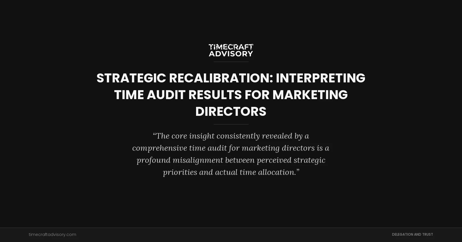Strategic Recalibration: Interpreting Time Audit Results for Marketing Directors
