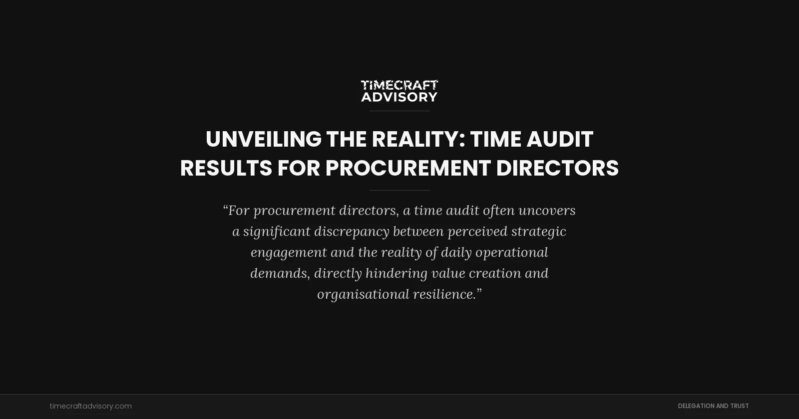 Unveiling the Reality: Time Audit Results for Procurement Directors