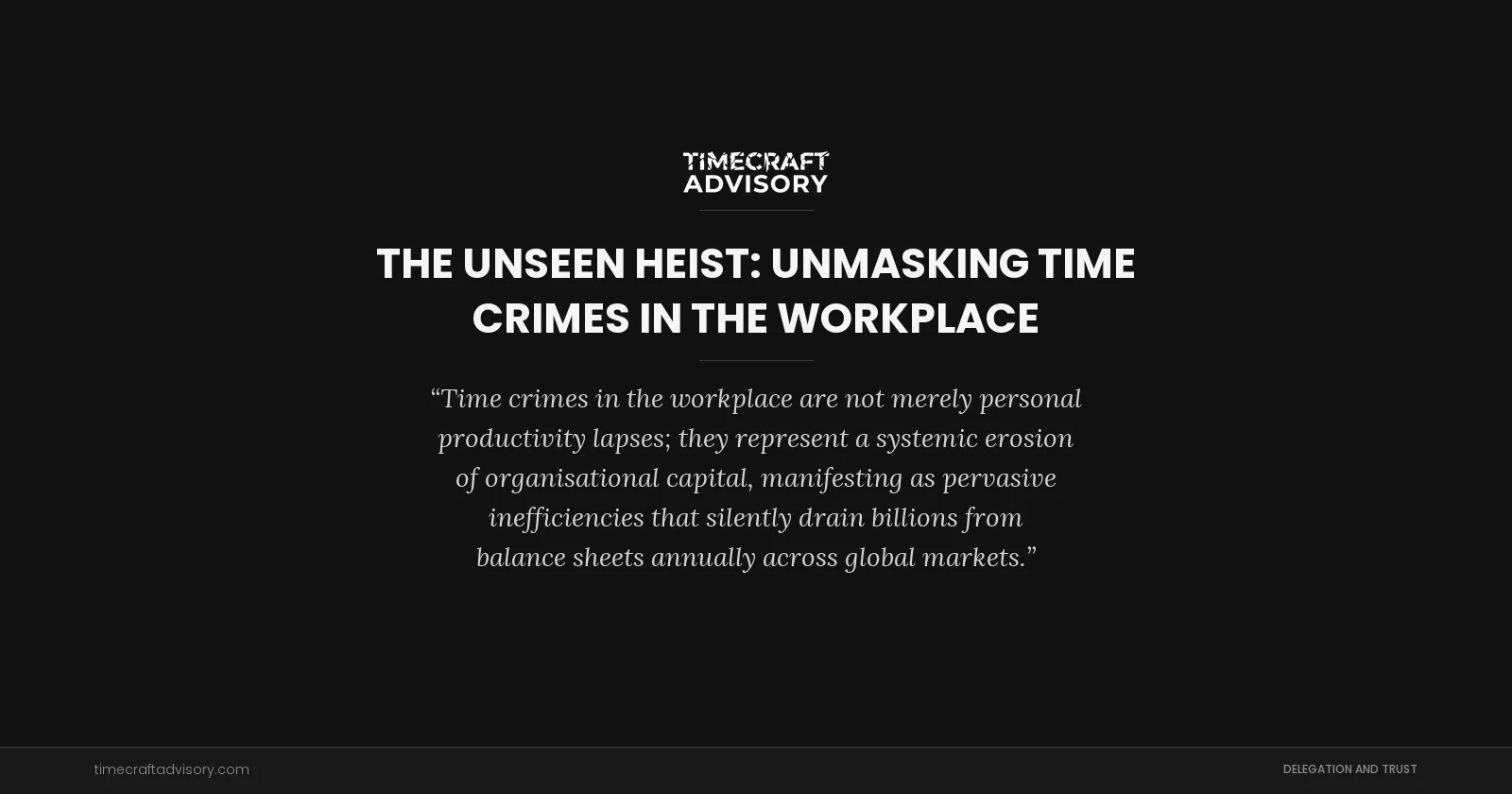 The Unseen Heist: Unmasking Time Crimes in the Workplace