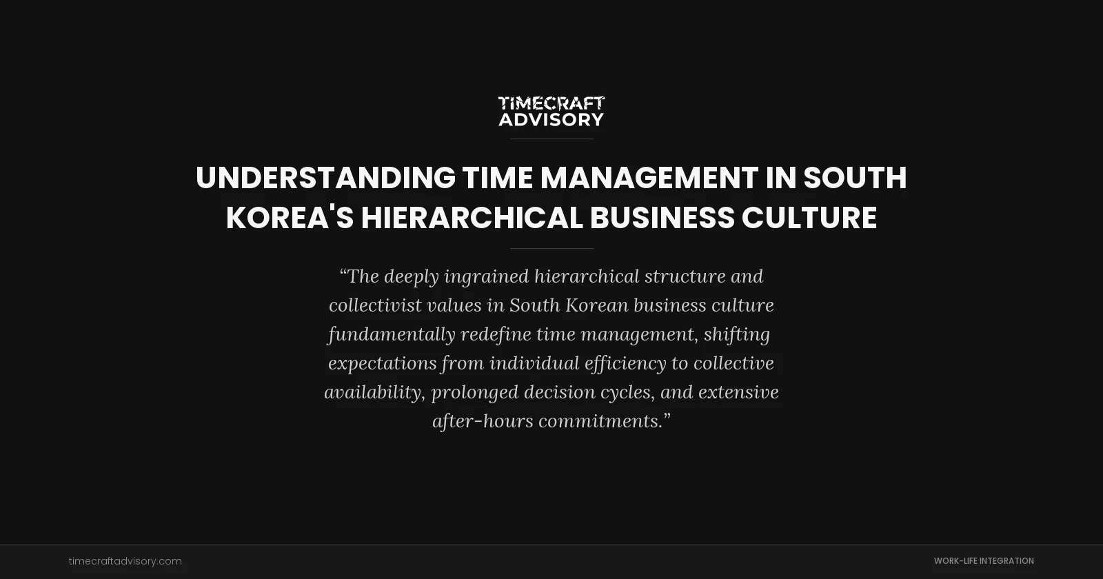 Understanding Time Management in South Korea's Hierarchical Business Culture