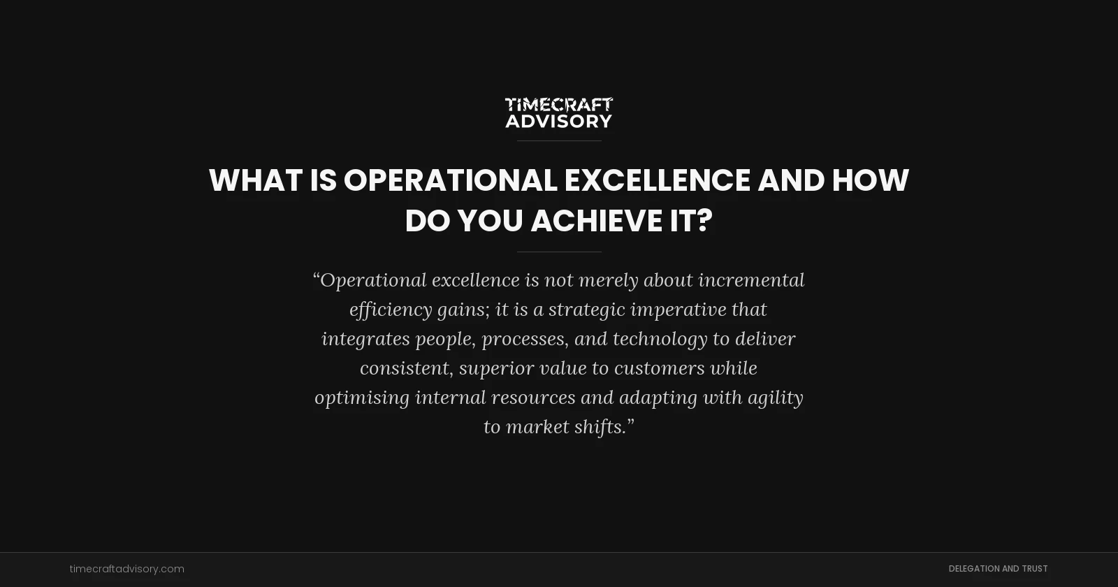 What is Operational Excellence and How Do You Achieve It?