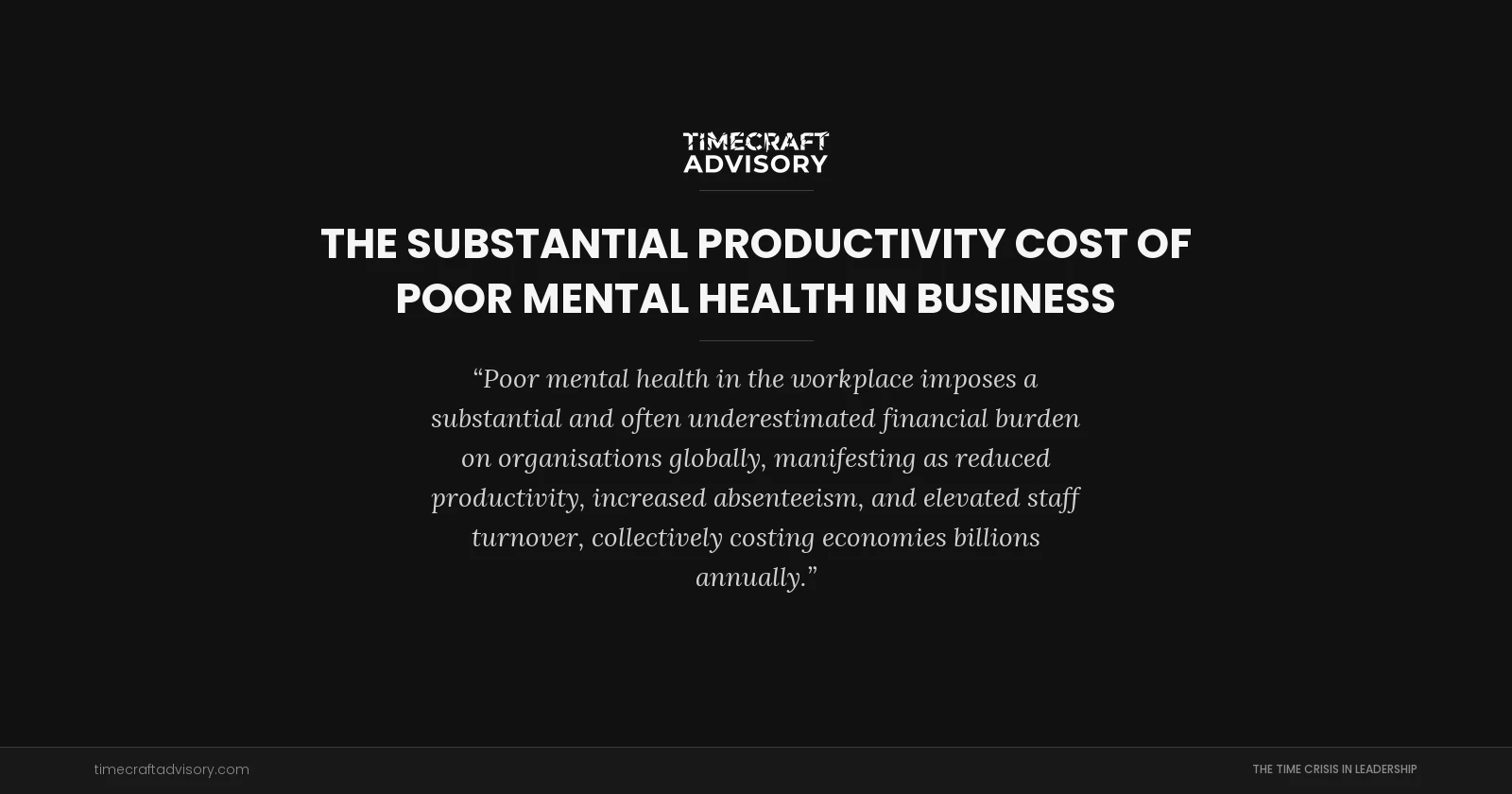 The Substantial Productivity Cost of Poor Mental Health in Business