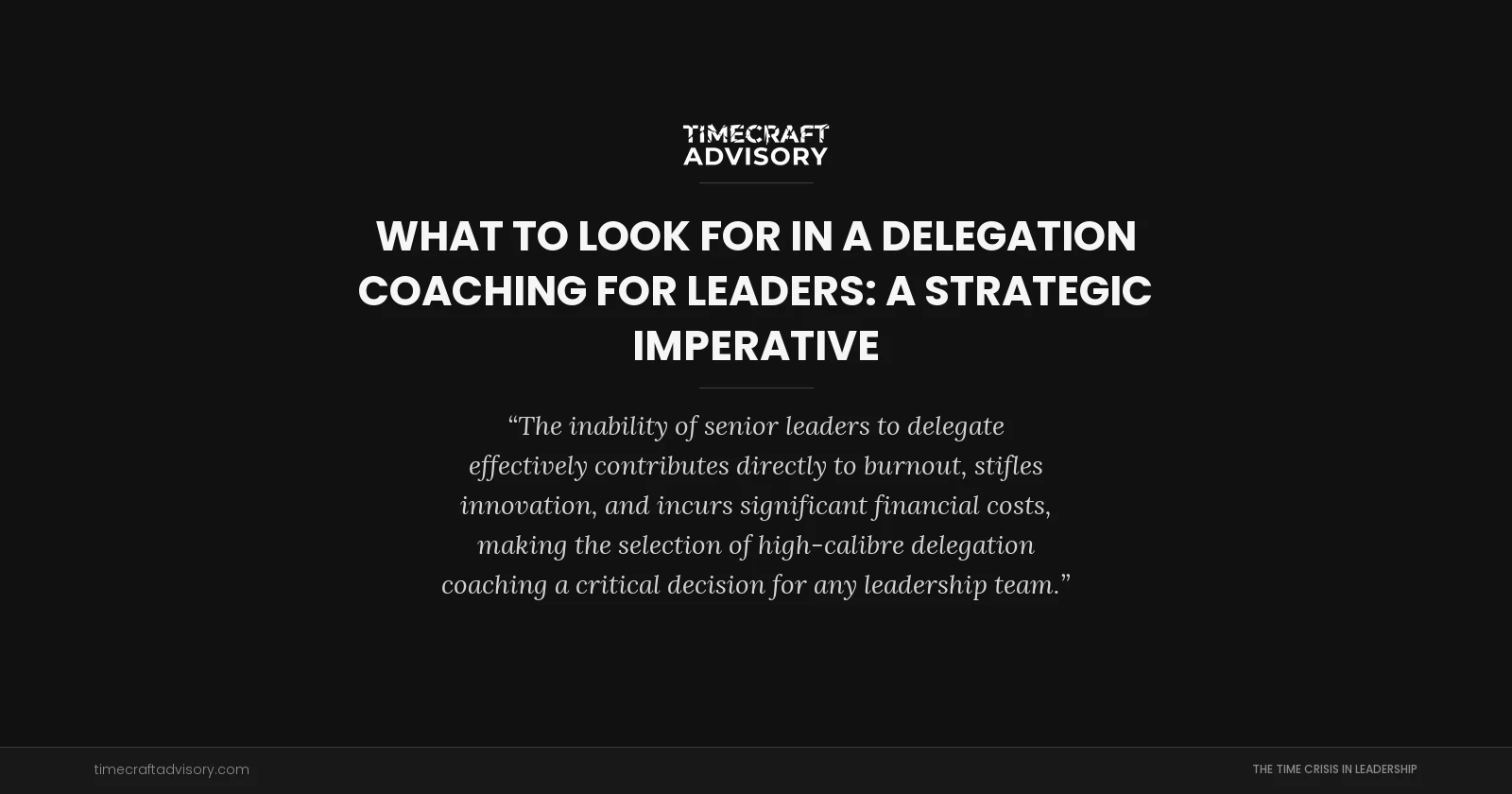 What to Look for in a Delegation Coaching for Leaders: A Strategic Imperative