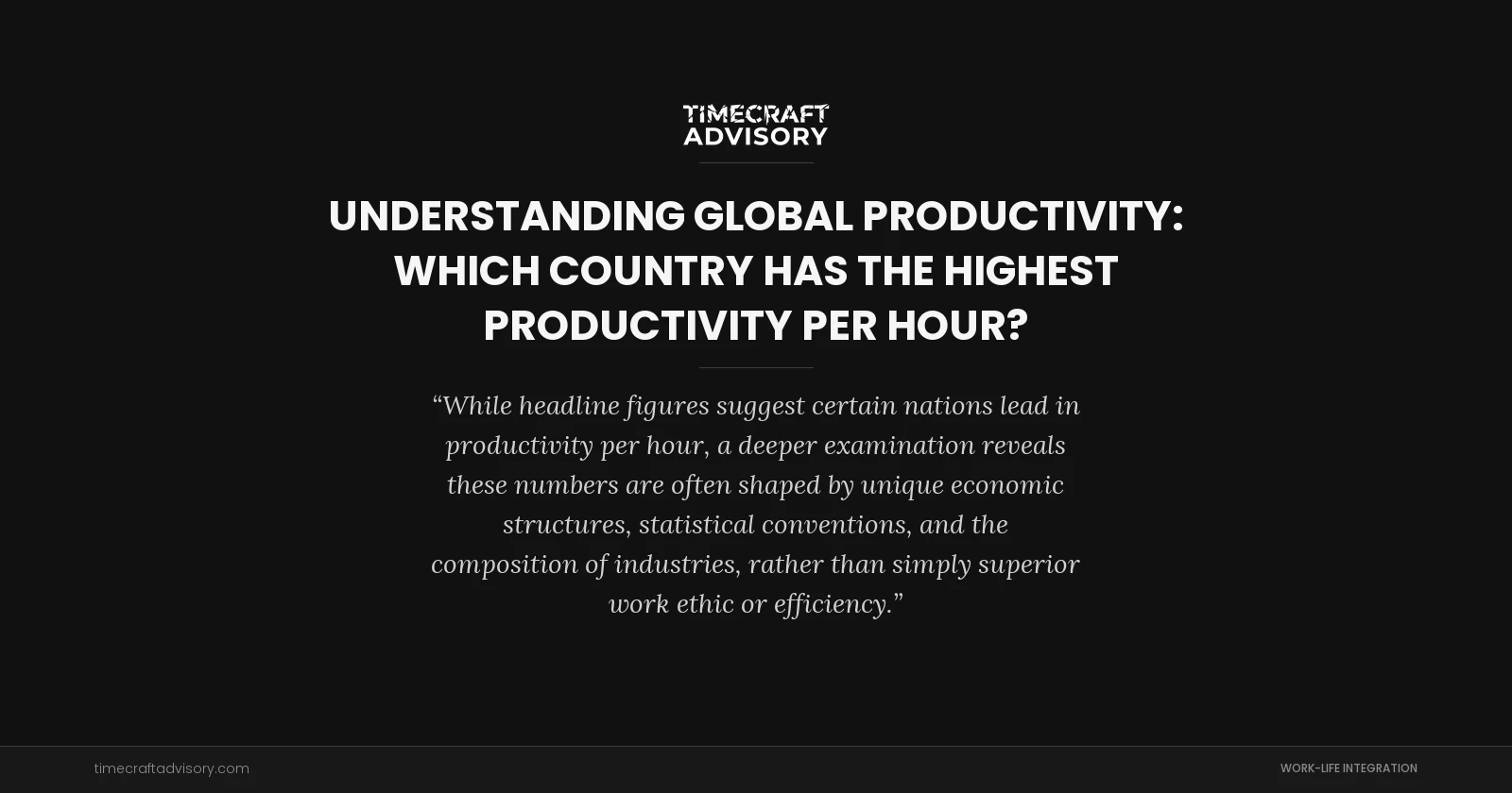 Understanding Global Productivity: Which Country Has the Highest Productivity Per Hour?