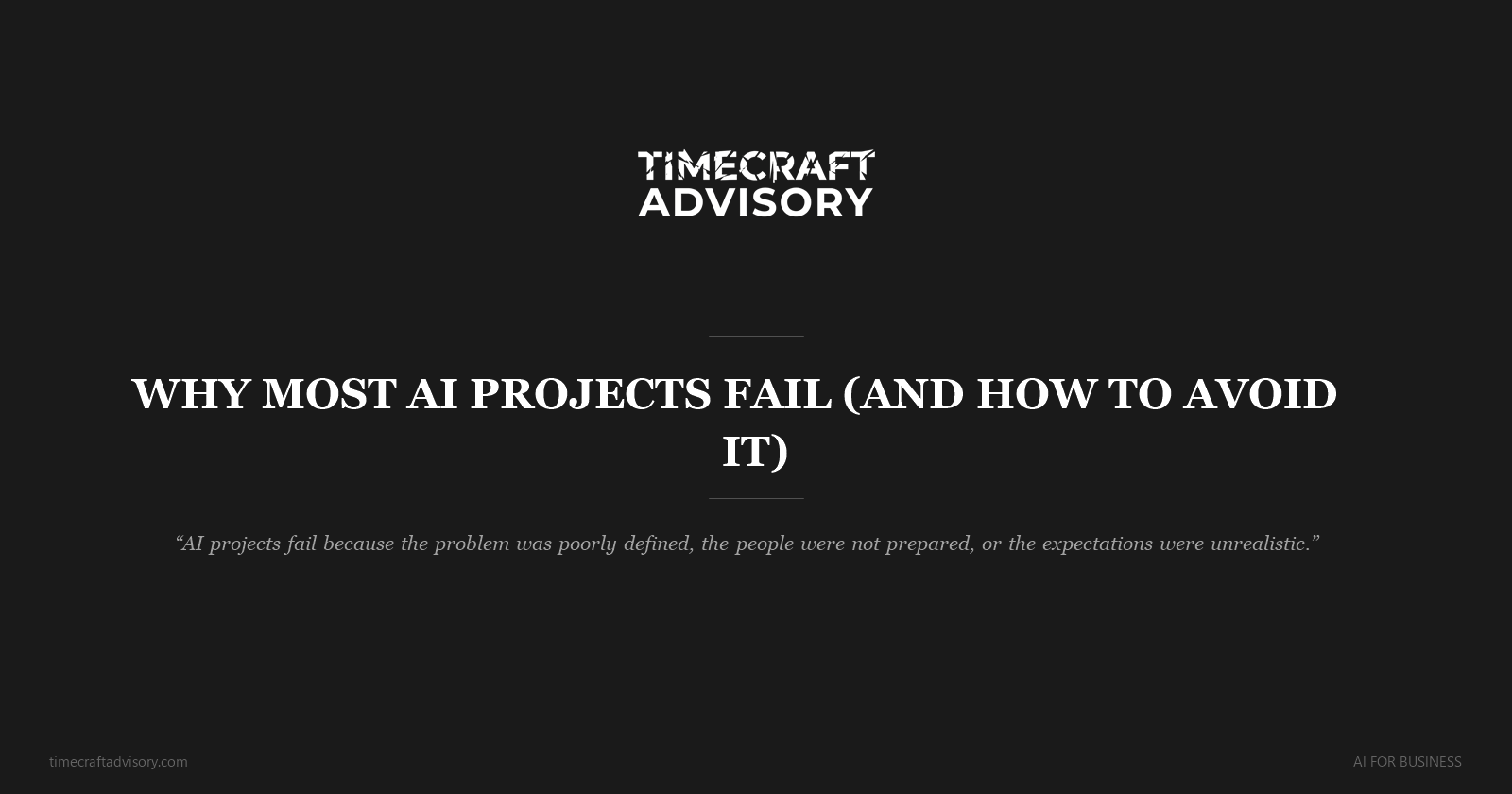Why Most AI Projects Fail (And How to Avoid It)